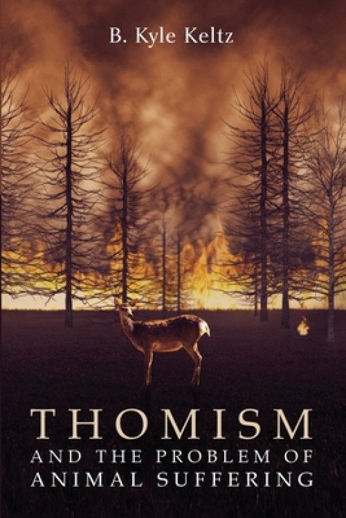 Thomism and the Problem of Animal Suffering