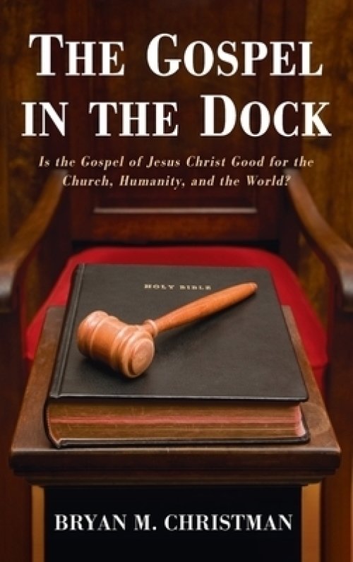 The Gospel in the Dock