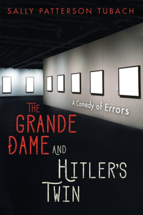 The Grande Dame and Hitler's Twin: A Comedy of Errors