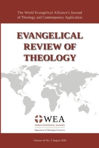 Evangelical Review of Theology, Volume 44, Number 3, August 2020