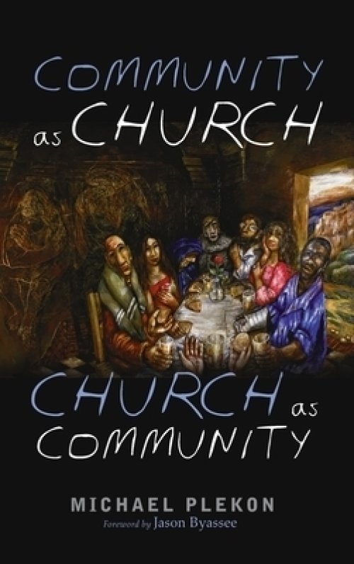 Community as Church, Church as Community