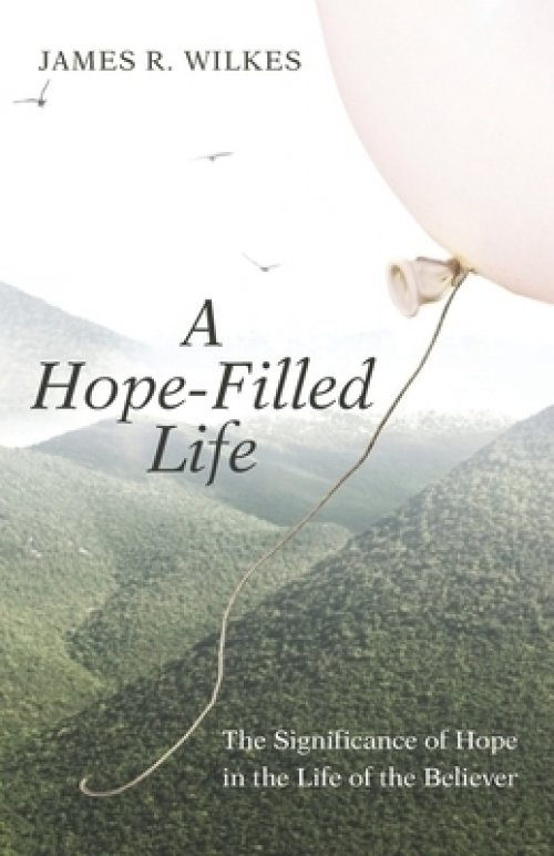 A Hope-Filled Life