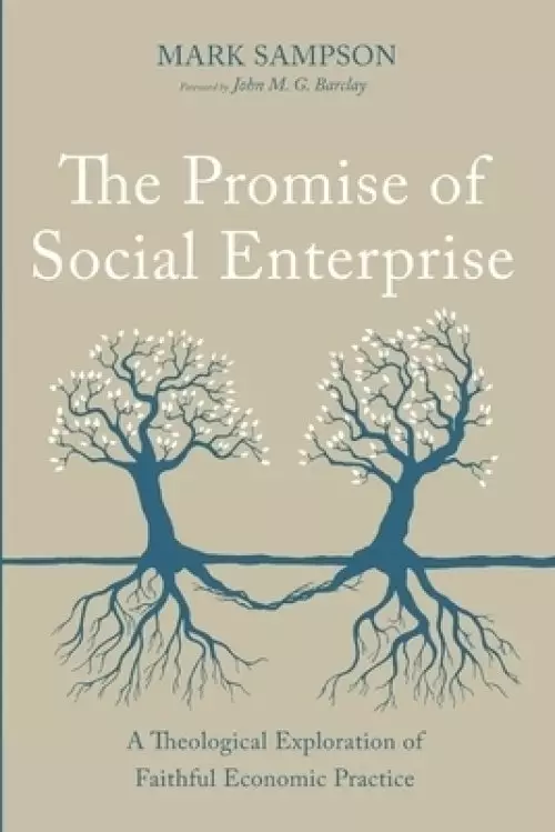 The Promise of Social Enterprise