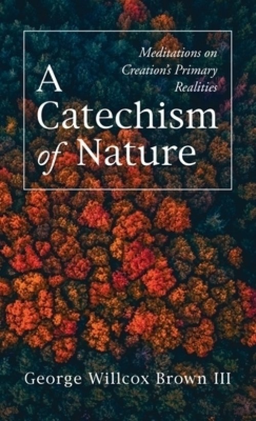 A Catechism of Nature