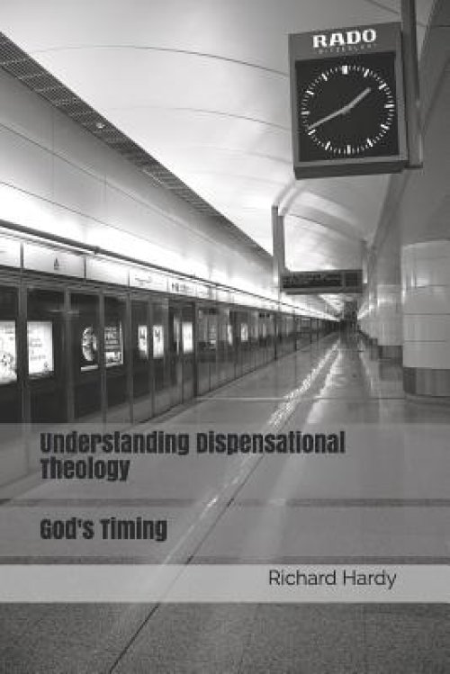 Understanding Dispensational Theology: God's Timing