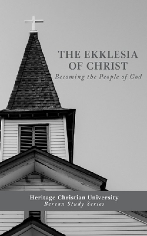 Ekklesia of Christ: Becoming the People of God