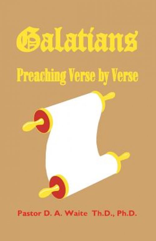 Galatians: Preaching Verse by Verse