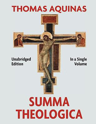 Summa Theologica Complete in a Single Volume