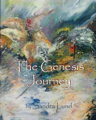 The Genesis Journey: Book One: Devotions From Creation