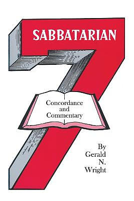 SABBATARIAN CONCORDANCE & COMMENTARY