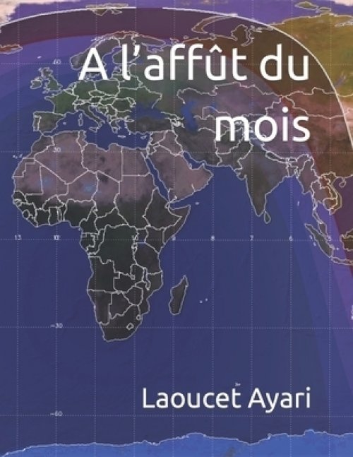 L'affut Du Mois