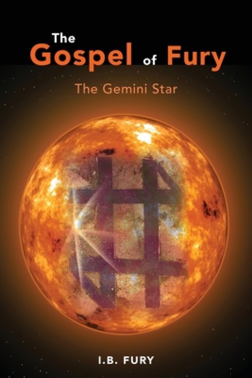 The Gospel of Fury: The Gemini Star