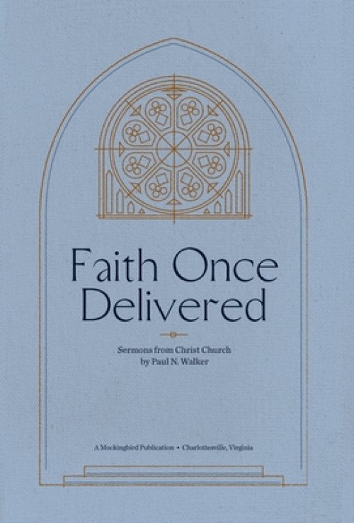 Faith Once Delivered