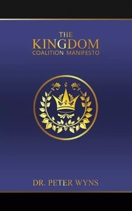 The Kingdom Coalition Manifesto