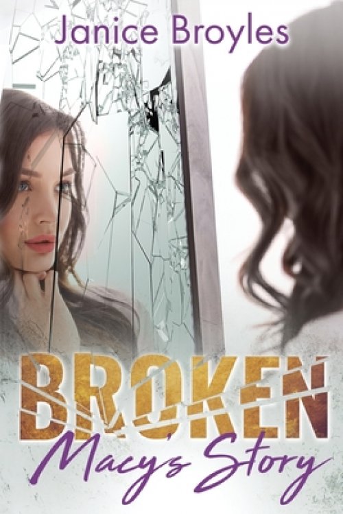 Broken: Macy's Story