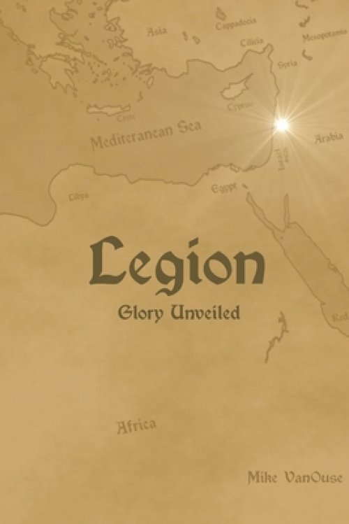 Legion: Glory Unveiled