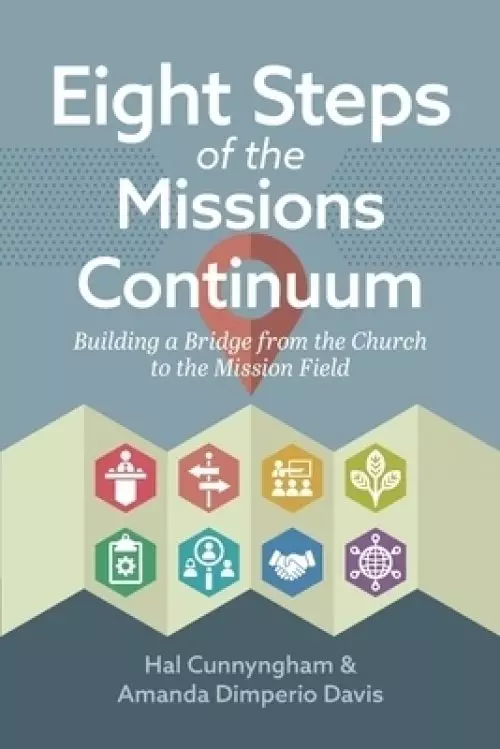 Eight Steps of the Missions Continuum