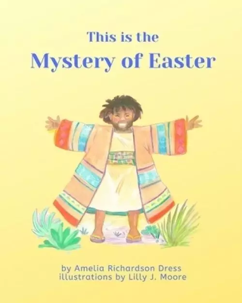 This is the Mystery of Easter