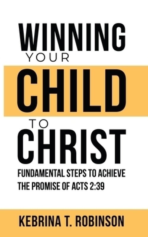 Winning Your Child To Christ