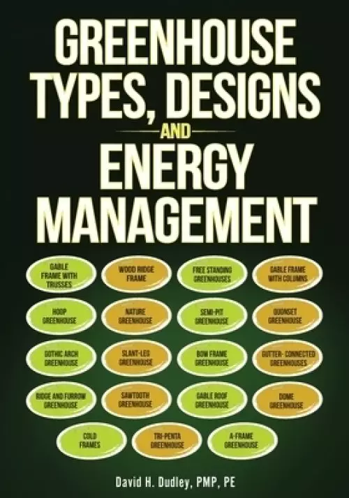 Greenhouse Types, Designs, and Energy Management