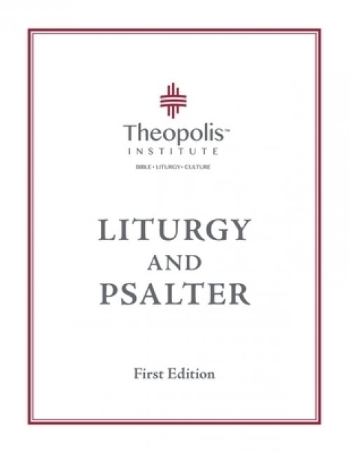 Theopolis Liturgy and Psalter