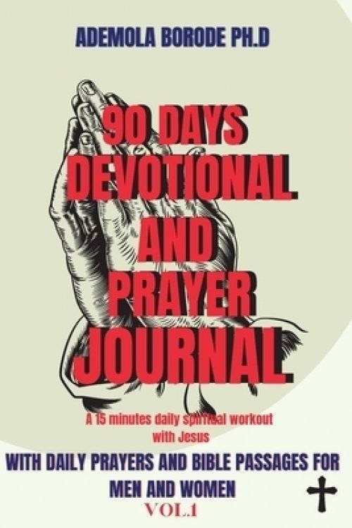 90 Days Devotional and Prayer Journal