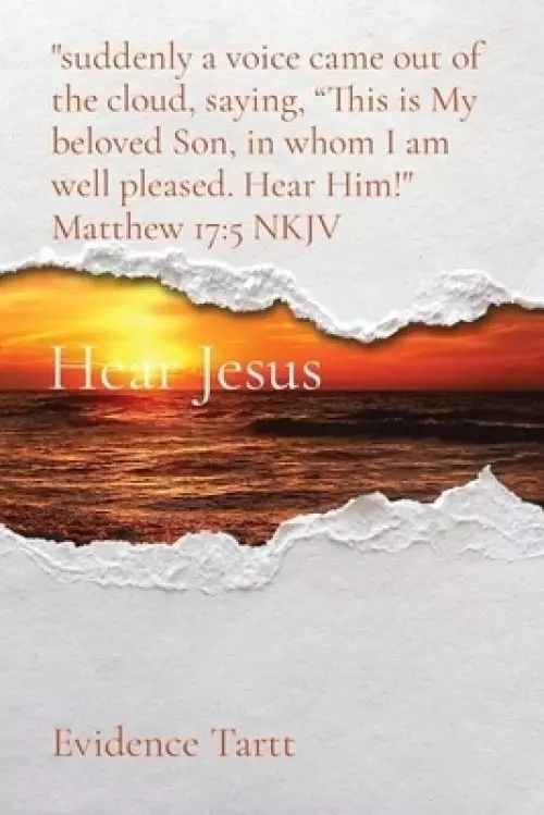 Hear Jesus