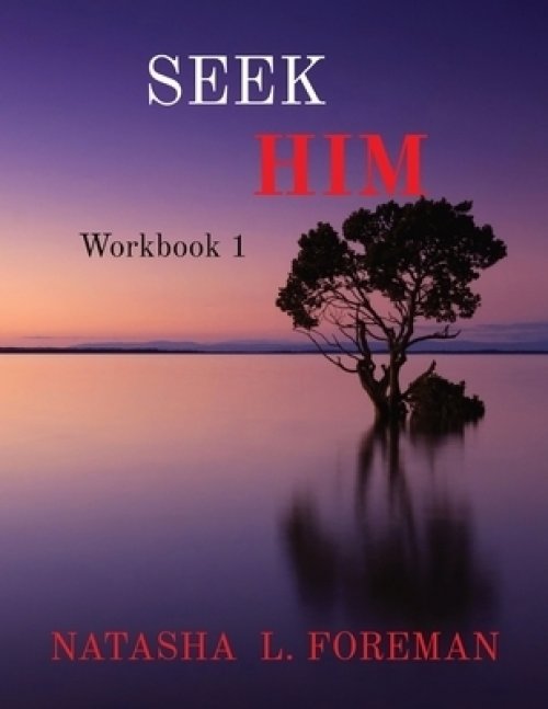 SEEK  HIM: Workbook 1