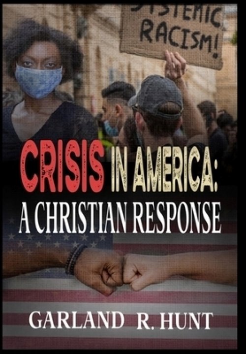 Crisis in America: A Christian Response