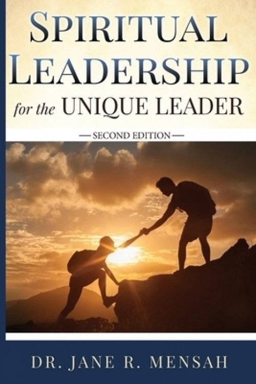 Spiritual Leadership for the Unique Leader