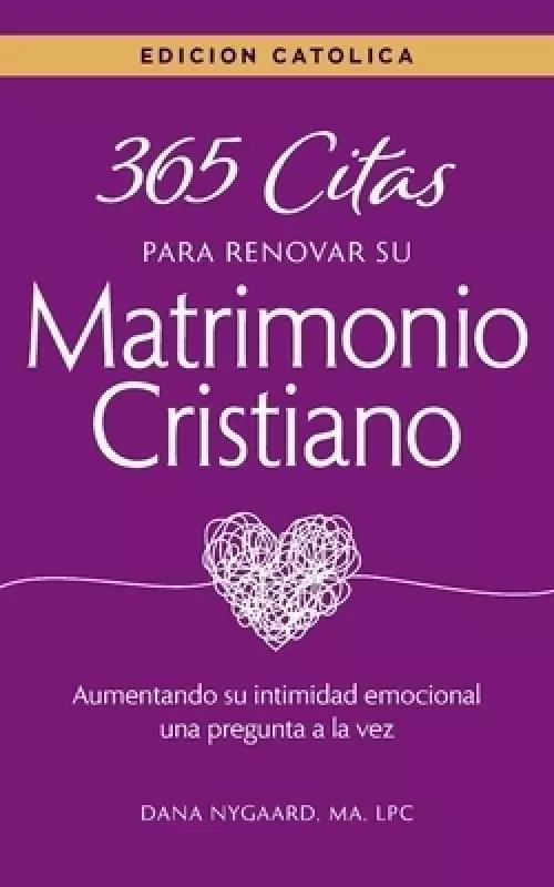 365 Citas Para Renovar Su Matrimonio Cristiano - Edicion Catolica