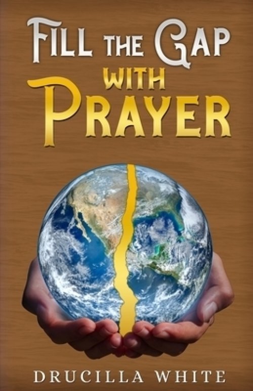 Fill The Gap With Prayer