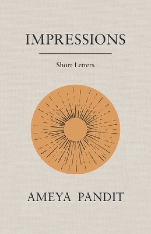 IMPRESSIONS: Short Letters