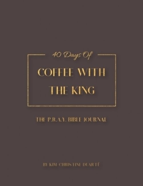 Coffee with the King Bible Journal