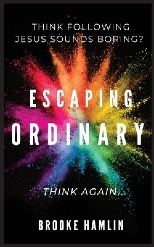 Escaping Ordinary