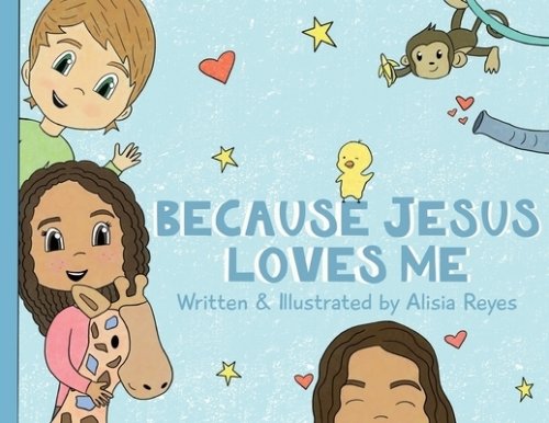 Because Jesus Loves Me