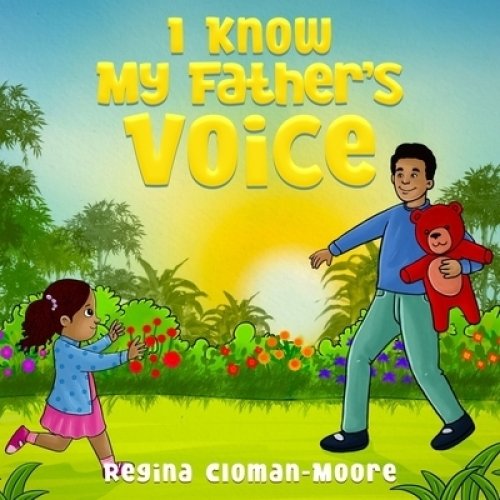 I Know My Father's Voice