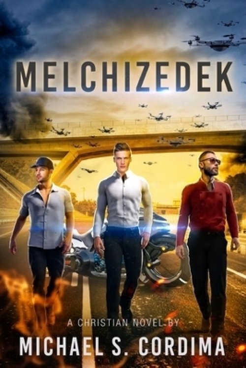 Melchizedek: Book One: Kings and Priests