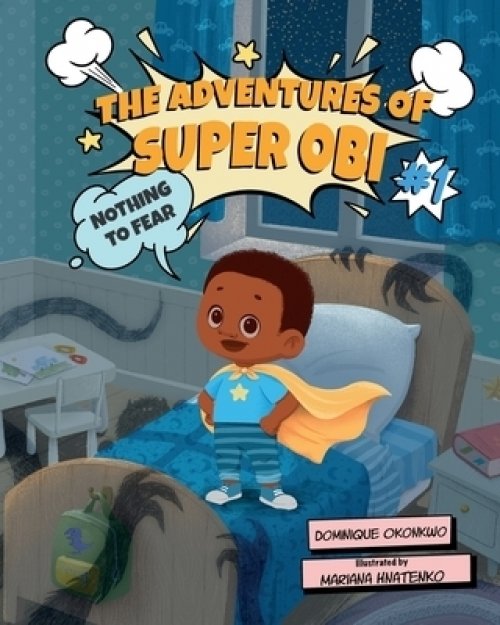 The Adventures of Super Obi : Nothing to Fear