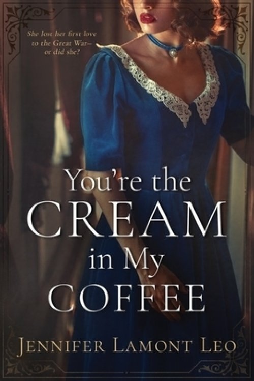 You're The Cream In My Coffee