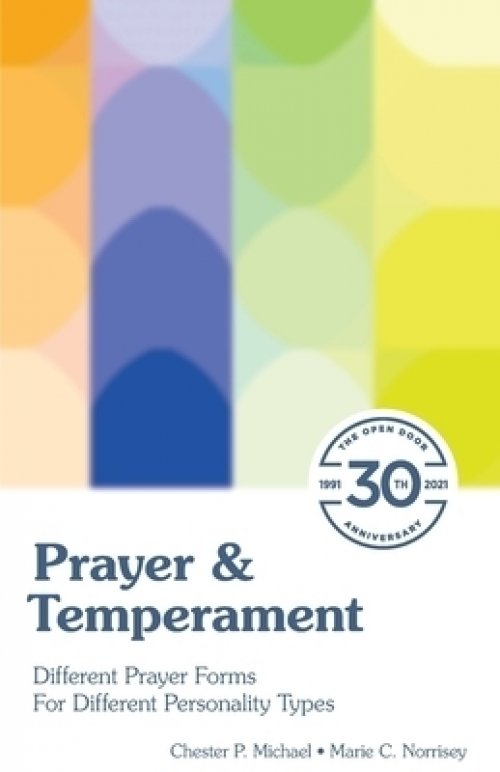 Prayer & Temperament: Different Prayer Forms for Different Personality Types