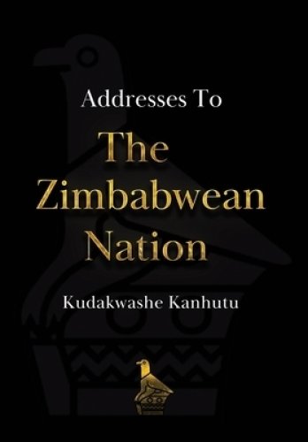 Addresses To The Zimbabwean Nation