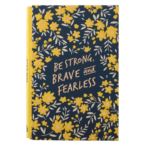 Journal-Be Strong  Brave and Fearless