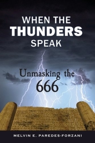 When the Thunders Speak: Unmasking the 666