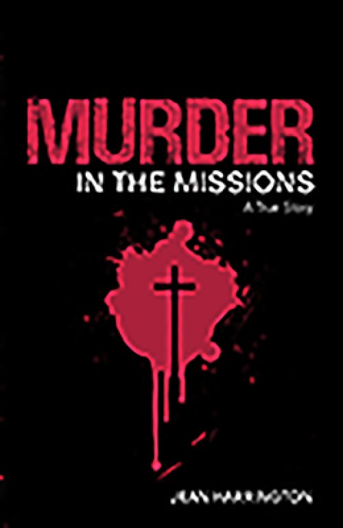 Murder in the Missions