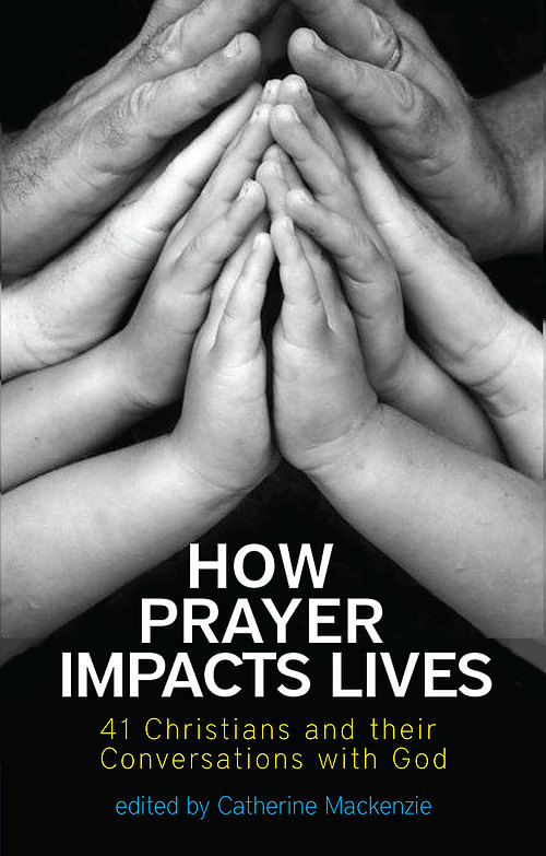 How Prayer Impacts Lives