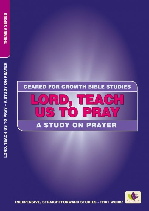 Lord, Teach Us to Pray