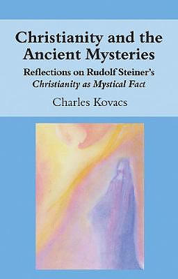 Christianity and the Ancient Mysteries