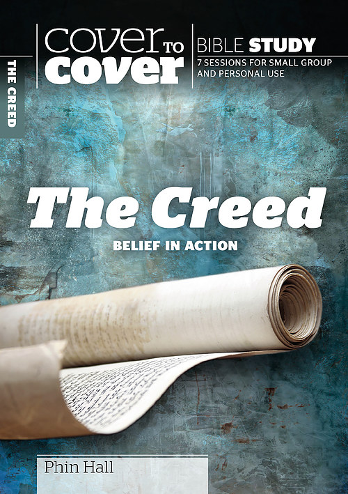 The Creed: Cover to Cover Bible Study