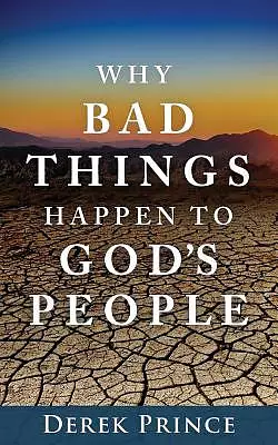 Why Bad Things Happen to God's People